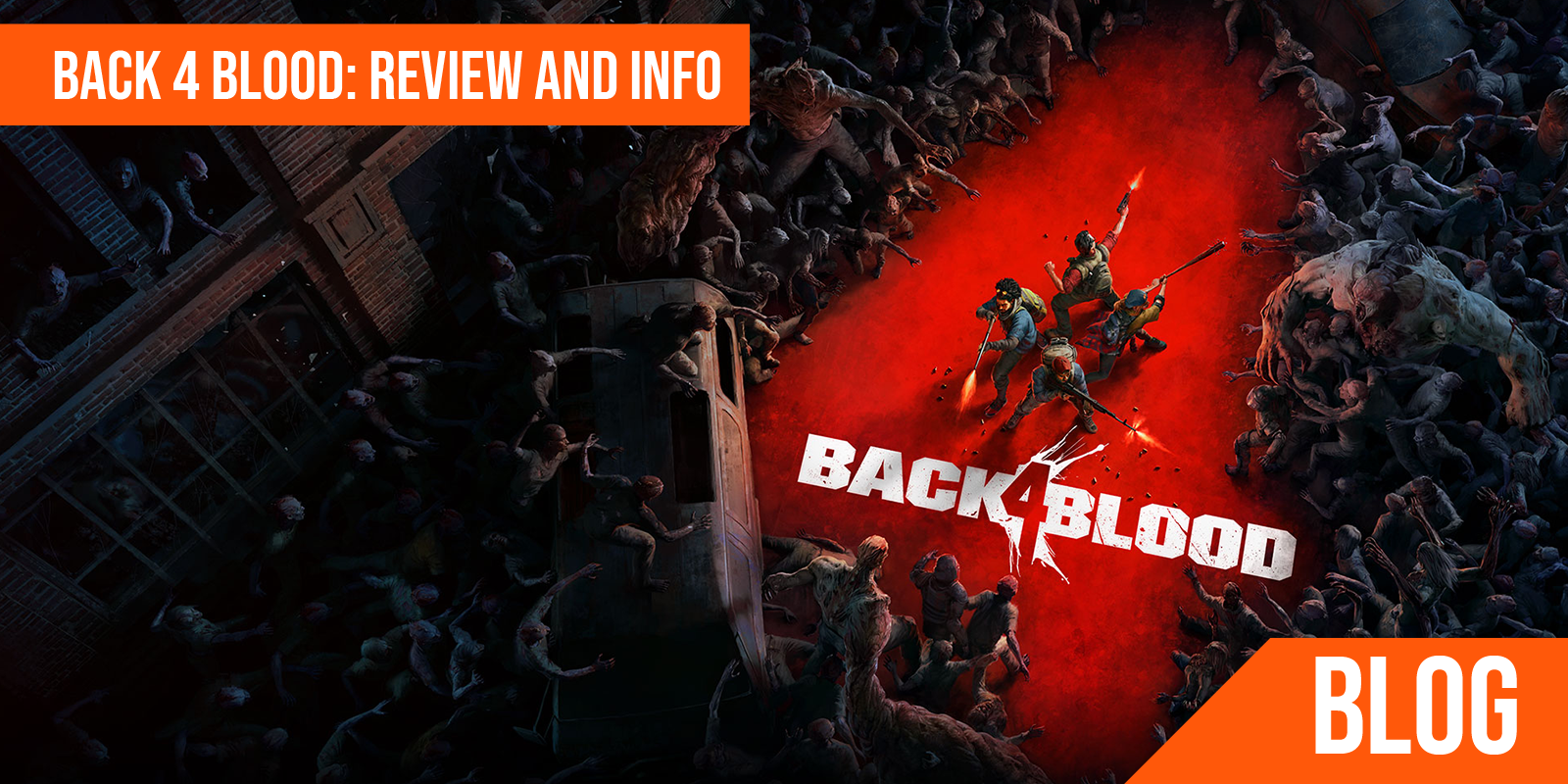 Back 4 Blood Beta Details  What's Included And When Are Launch