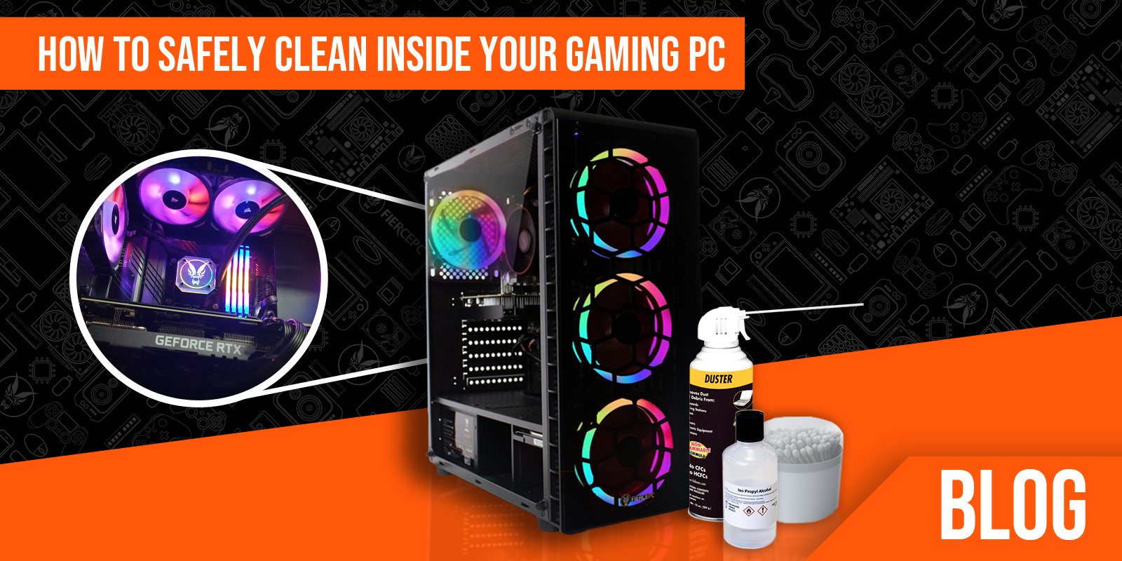 Blog - How to clean the inside of a PC