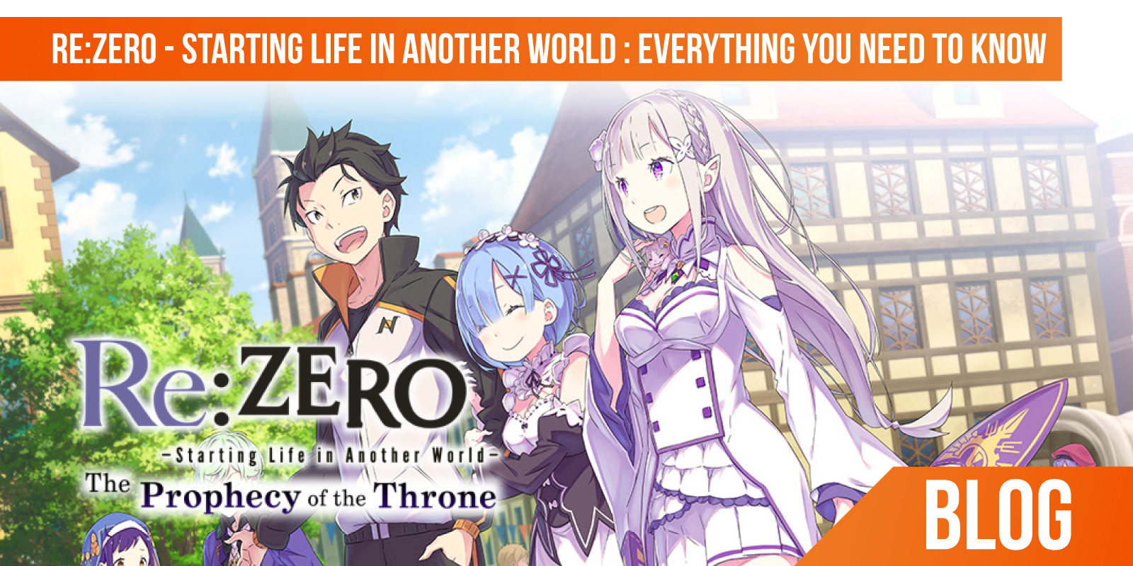 Re:Zero: Starting Life in Another World: The Prophecy of the