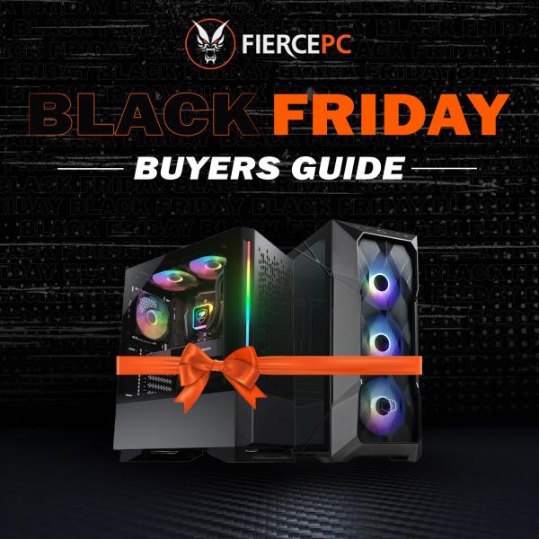 Fierce PC Black Friday buyers guide