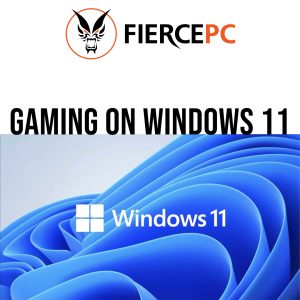 Gaming on Windows 11