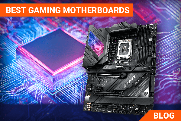 Best Gaming Motherboards