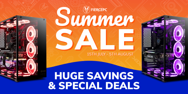 Fierce PC Summer Sale!