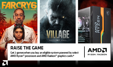 RAISE THE GAME - Get 2 games when you buy an eligible system powered by select AMD Ryzen™ processors and AMD Radeon™ graphics cards.*